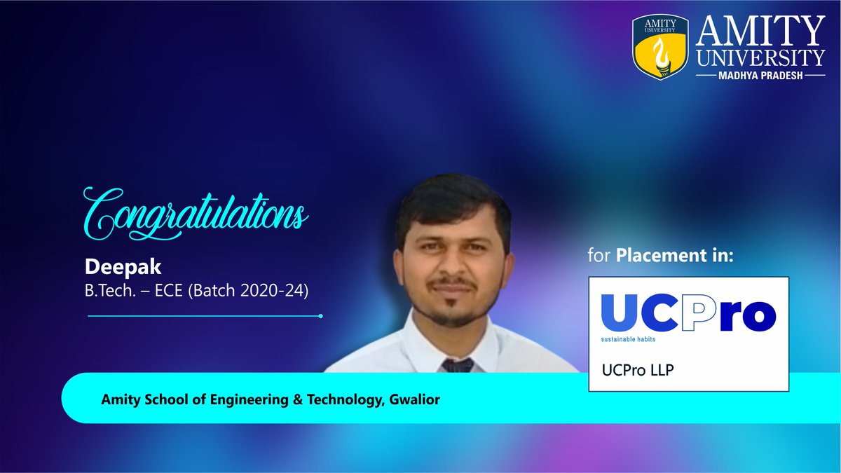 Congratulations to Deepak, a student of B.Tech. - ECE, Amity School of Engineering & Technology for securing a job placement at #UCPro.

#AmityUniversityMadhyaPradesh #Placements #Amitian #ProudMoment #CareerMilestones