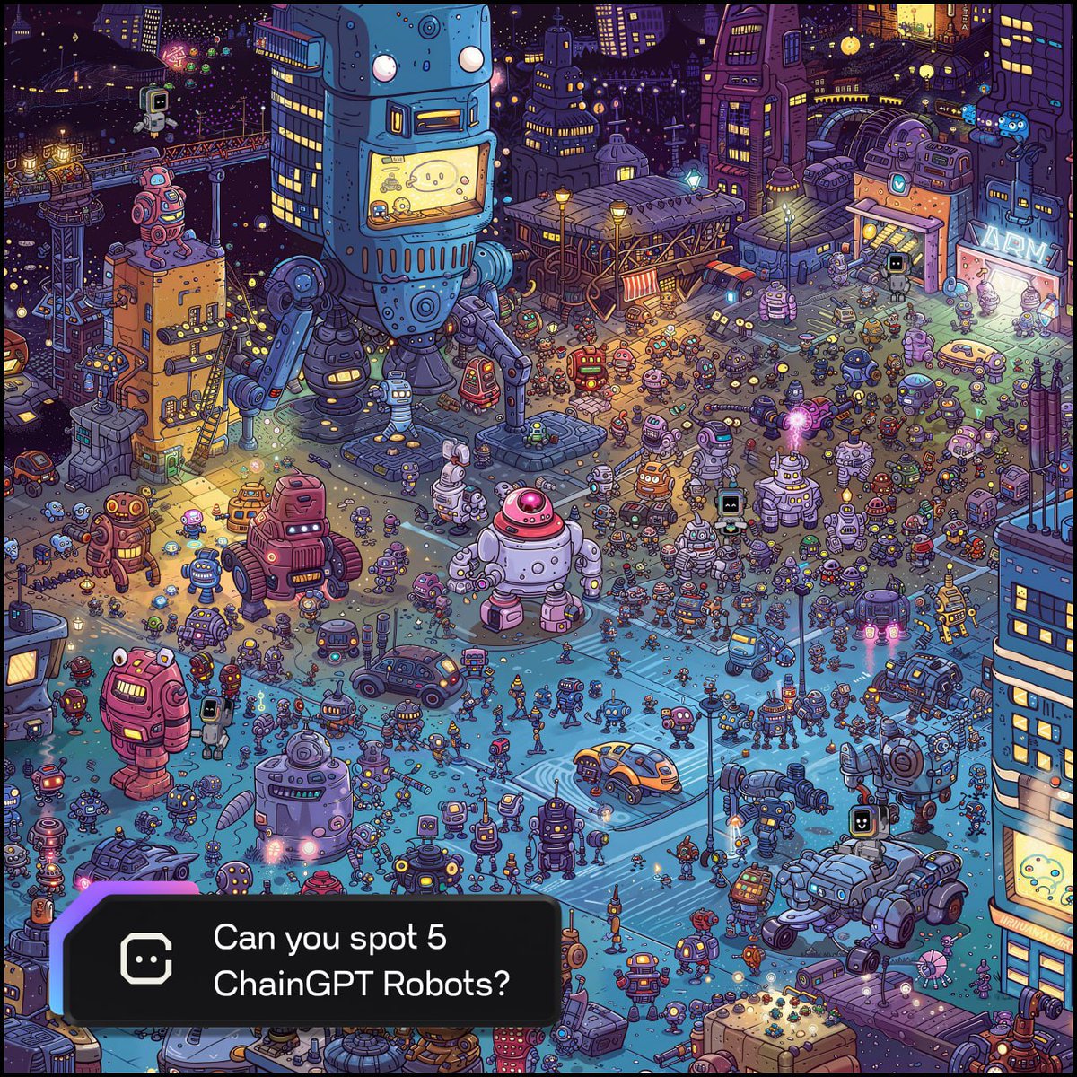 There are 5 ChainGPT robots hidden in this scene.

Can you find them all? 👀

Comment where you see them!