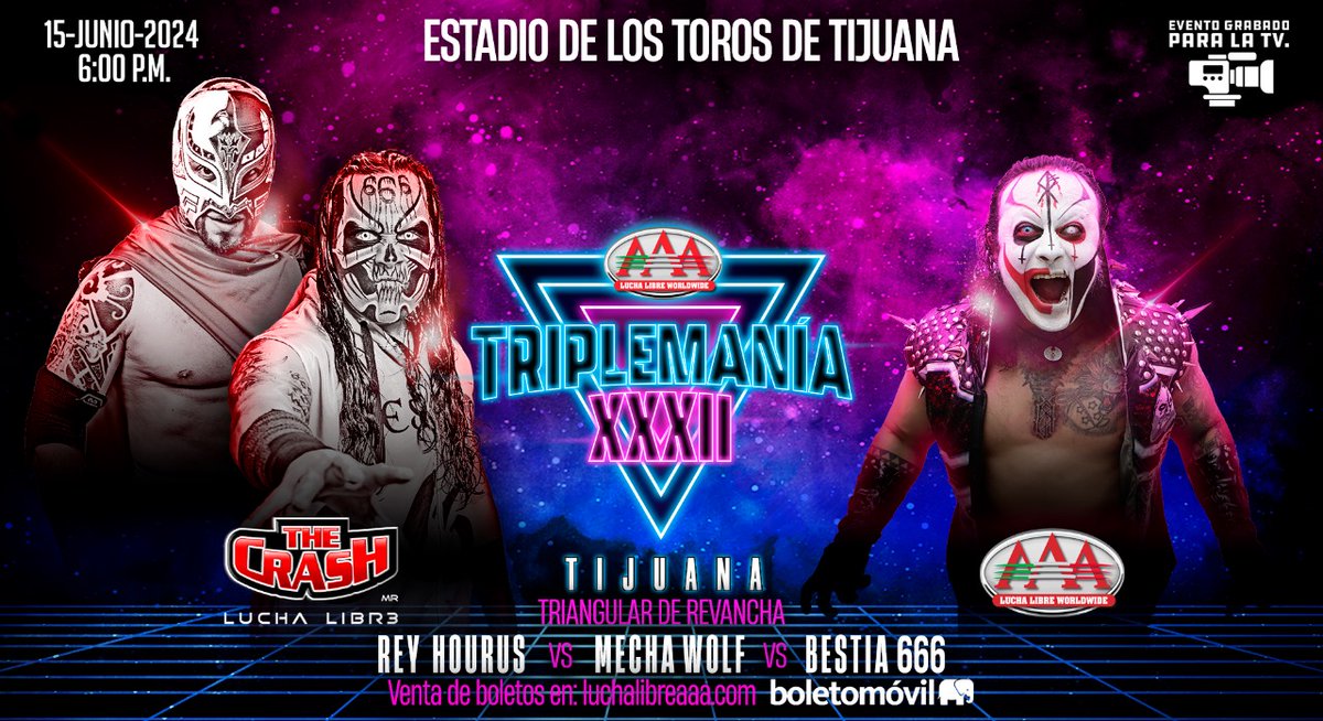 En #TriplemaniaXXXII Tijuana tendremos un triangular de revancha que será de OTRO NIVEL. 😱 ¡Que nadie te lo cuente! ¡Asegura tu lugar! 🗓️ 15 de Junio. | ⌚ 6:00 PM. 🎟️ Boletos a la venta en @boletomovil.