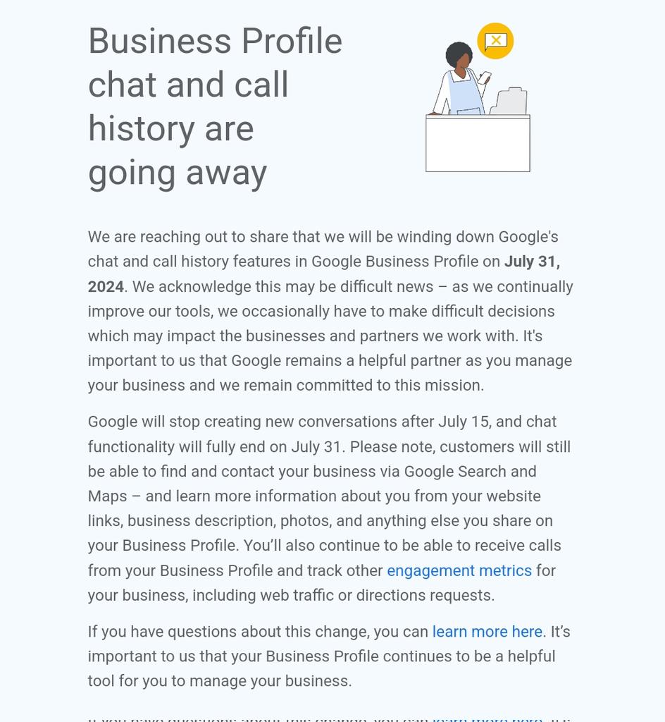 CHLocalMedia's tweet image. Google Business Profile Chat and Call History Are Going Away Next Month. 

The question for @Google
And @GoogleMyBiz is why? 

Why take away valuable tools and metrics from some small business owners that have nothing else? 

#Google #GoogleBusiness

support.google.com/business/answe…
