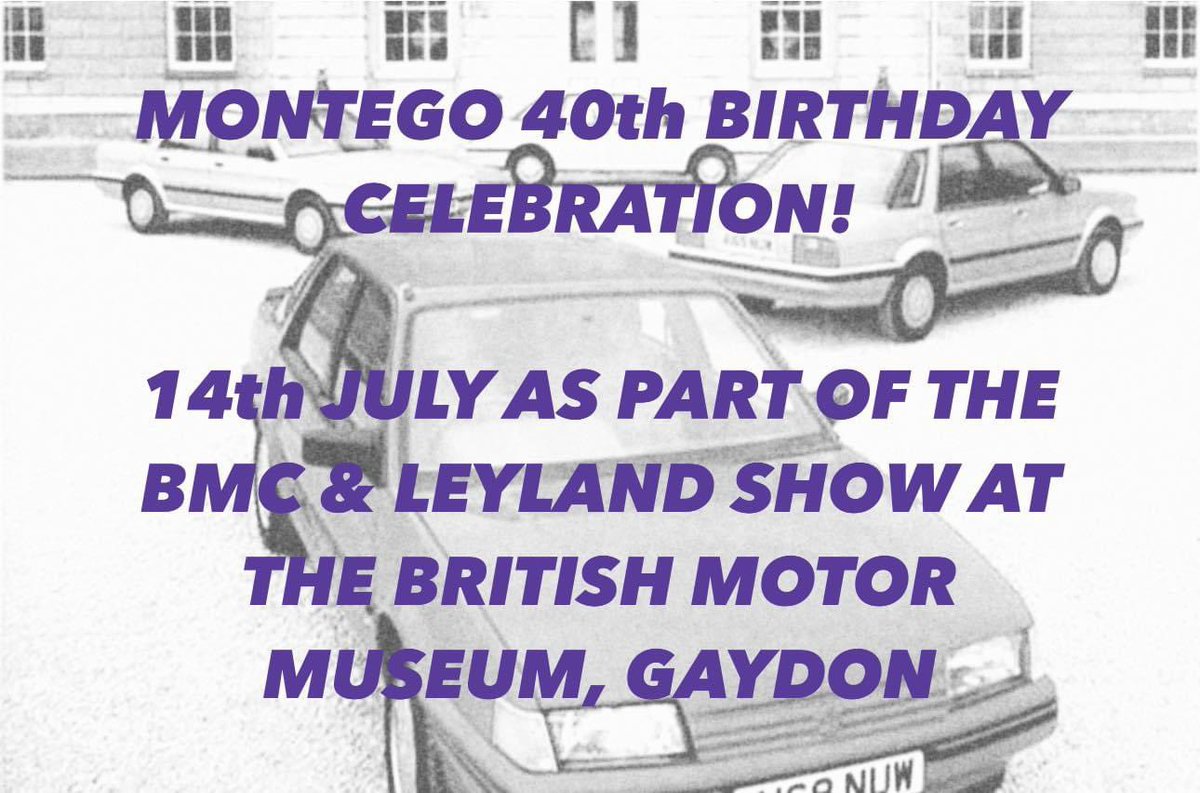 Just a reminder that our main #Montego40 celebration event is being held as part of the BMC &amp; LEYLAND Show on Sunday 14th July at the British Motor Museum, Gaydon.

This year the Club will be offering free entry to Montegos in attendance

We look forward to seeing you all! 💙💚
