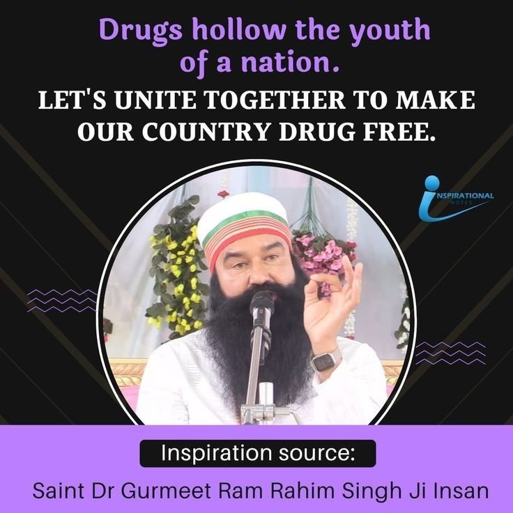 Saint #RamRahim being a social reformer has been working for 30+ years to guide the youth on ill effects of drug abuse and ran #AntiDrugCampaign through meditation ,songs and sermons. Till date millions of people have adopted his teachings and leading a joyful life.