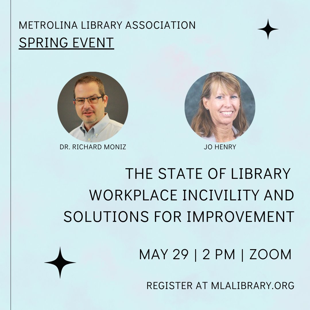 Join Metrolina Library Association for our free, virtual spring event 'The State of Library Workplace Incivility and Solutions for Improvement,' 2 p.m., tomorrow, Wednesday, May 29.

Free, but registration is required. Register at mlalibrary.org. #libraries #freewebinar