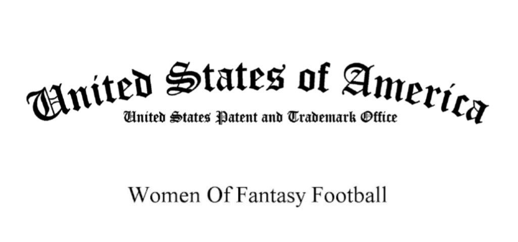 WomenOf_FF's tweet image. Y’all. We are OFFICIAL.
Women of Fantasy Football is trademarked!