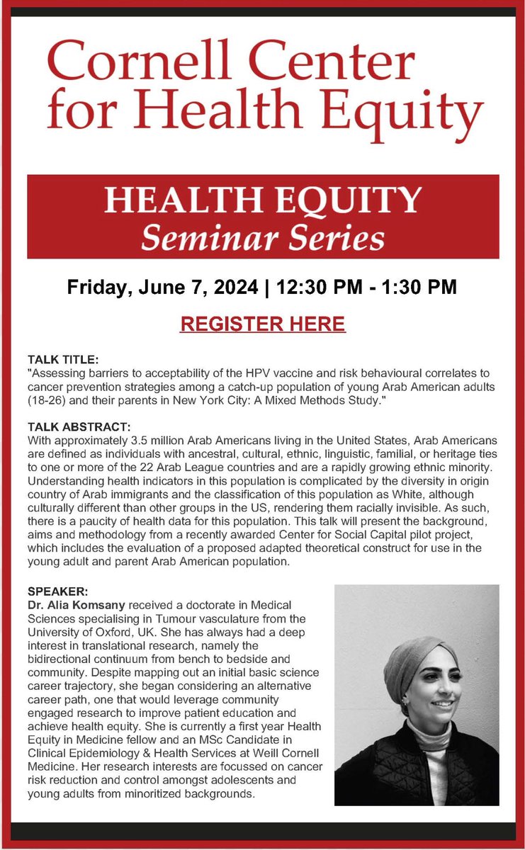 Join us Friday, June 7 for the <a href="/CornellCHEQ/">Cornell Center for Health Equity</a> Seminar Series 

Presenter: <a href="/DrAKomsany/">Dr. Alia Komsany | د. عليا قمصاني</a> 

Title: Assessing barriers to acceptability of the HPV vaccine and risk behavioural correlates to cancer prevention strategies

Register here: surl.li/tzwqb

<a href="/WCMDiversity/">Weill Cornell Medicine Diversity & Inclusion</a> <a href="/WCMDeptofMed/">Weill Department of Medicine</a>