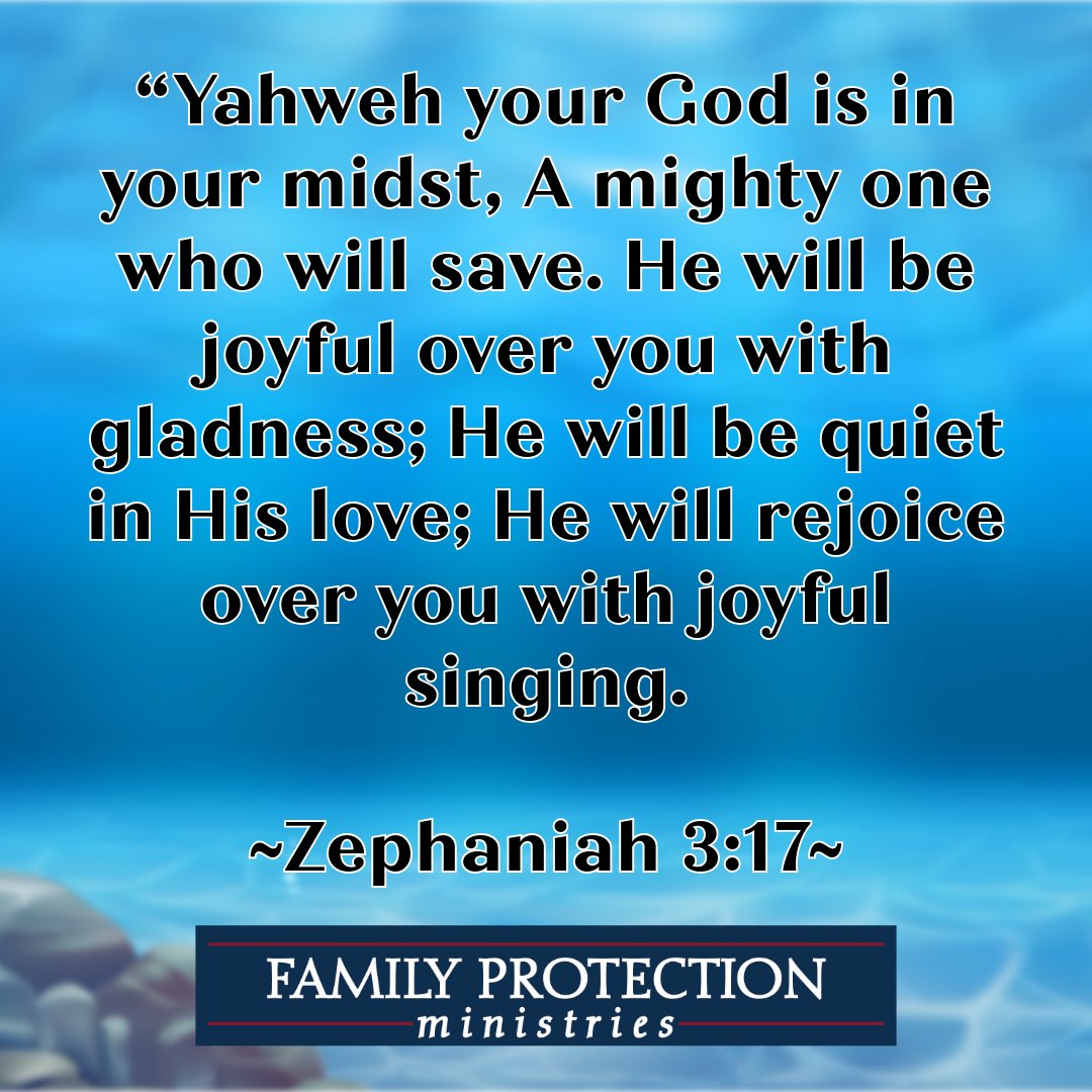 #verseoftheday #familyprotectionministries #inspirationalVerse #zephaniah3v17