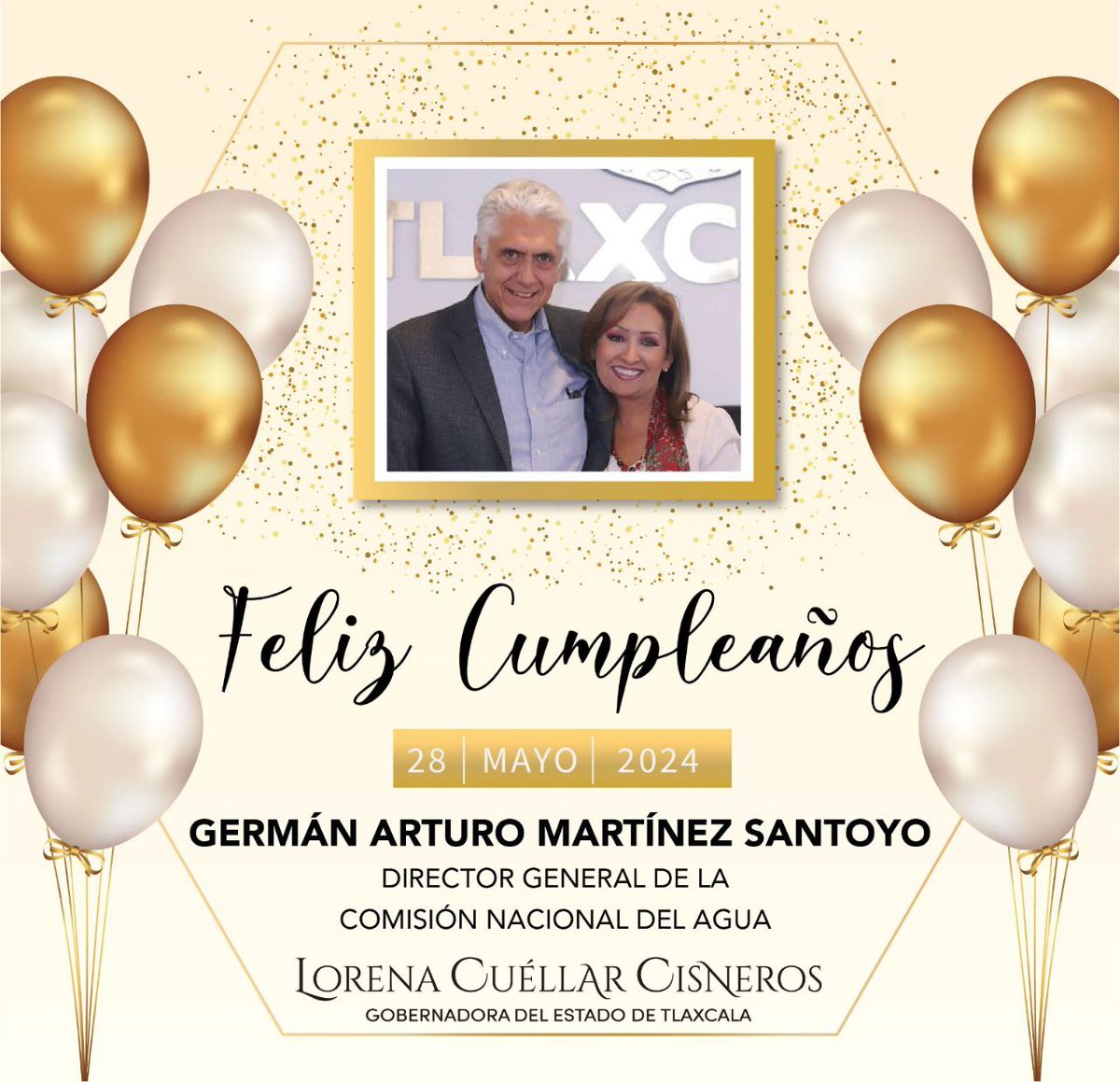 Muchas felicidades mi estimado Germán Arturo Martínez Santoyo, Director General de la @conagua_mx.

Te envío un abrazo y mis mejores deseos desde #Tlaxcala.

¡Felicidades!🎉🎂