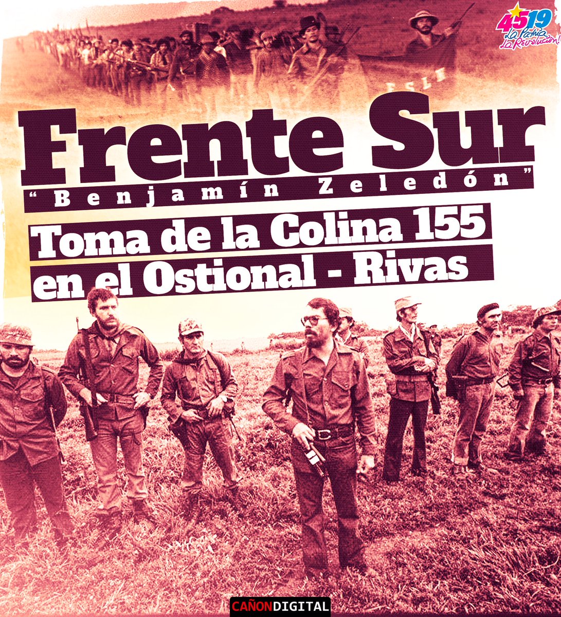 45 Aniversario de la toma de la Colina 155 en el Ostional - Rivas por parte de el glorioso Frente Sur Benjamín Zeledón. Honor y Gloria a nuestros Héroes y Mártires !! 🇳🇮✊❤️🖤 #4519LaPatriaLaRevolucion #PatriaLibreOMorir.