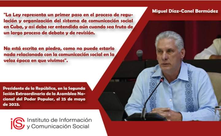 A un año de la aprobación de la Ley de #ComunicaciónSocial en la II Sesión Extraordinaria de la Asamblea Nacional Cuba, en su X Legislatura, recordamos las palabras del presidente de la República, @DiazCanelB acerca de esta normativa sin precedentes para #Cuba 🇨🇺. #SindicatoICS