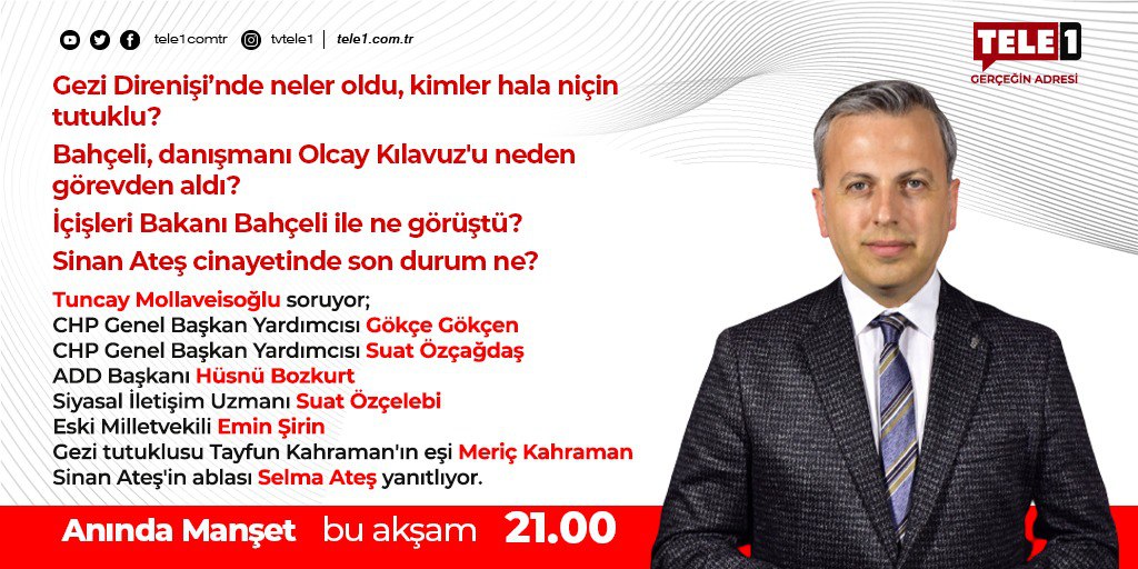 ➤Bahçeli, danışmanı Olcay Kılavuz'u neden görevden aldı?
➤Sinan Ateş cinayetinde son durum ne?

@TMollaveisoglu @GokceGokcen_ @Suat_Ozcagdas @HsnBozkurt @suatozcelebi @eminsirin12 @de_meric @selmaateskazanc

Anında Manşet, az sonra TELE1'de!