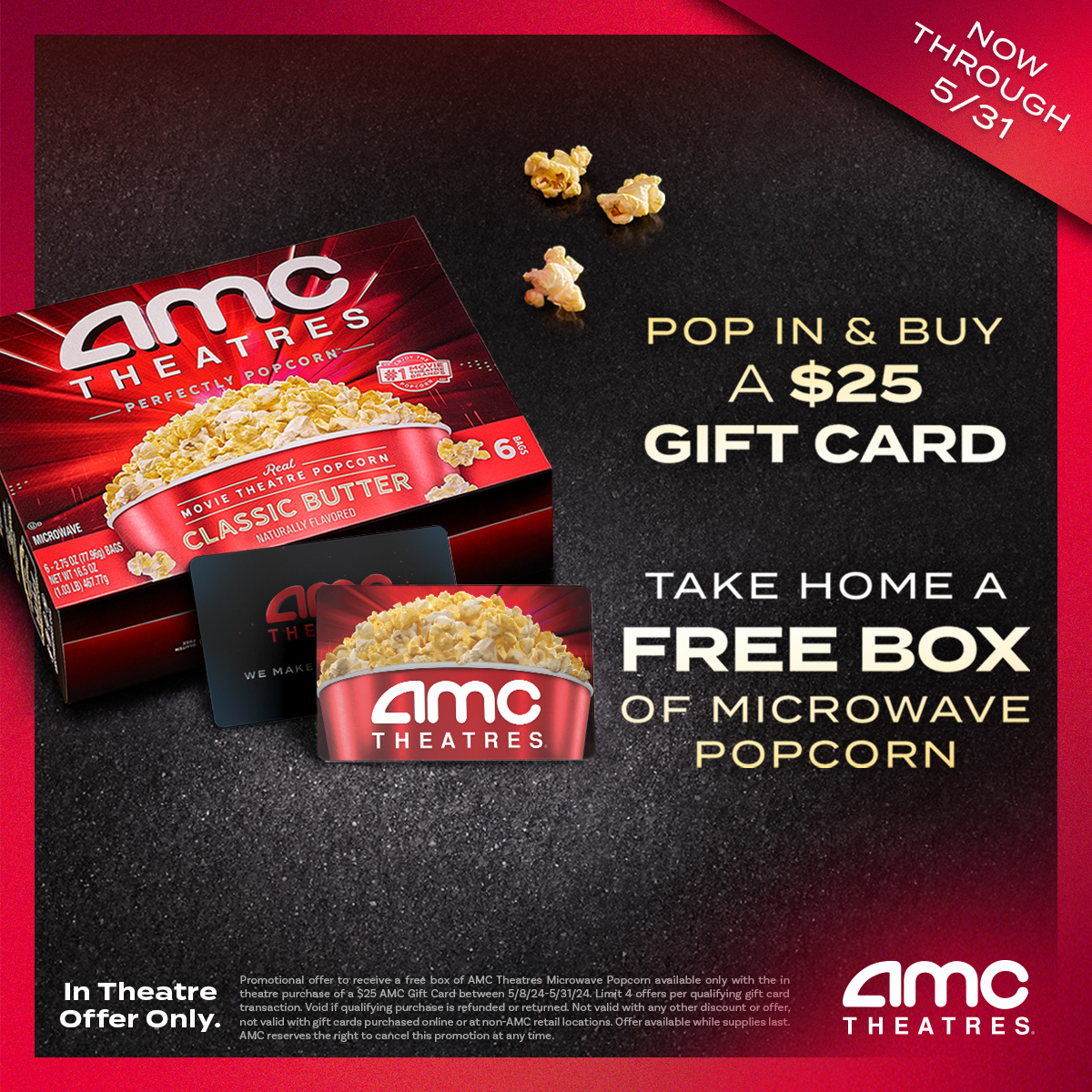 🍿 For every $25 gift card purchased in theatres, bring home The Flavor of the Movies with a FREE box of our AMC Theatres Microwave Popcorn. Give someone special a gift you can both savor, now through 5/31! amc.film/4dYsEM2