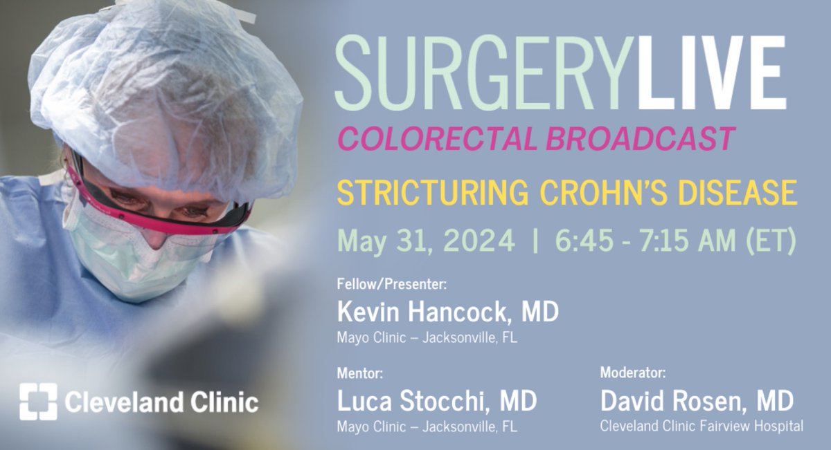 Tune in to @CleClinicMD @CleveClinicFL @MayoJaxGenSurg #SurgeryLive on 5/31/24 to hear Drs. @DavidRRosenMD, @LucaStocchiMD, and Kevin Hancock discuss, “Stricturing Crohn's Disease”. bit.ly/surgeryliveCCF pwd is surgerylive @MRegueiroMD @davidrrosenmd @SWexner