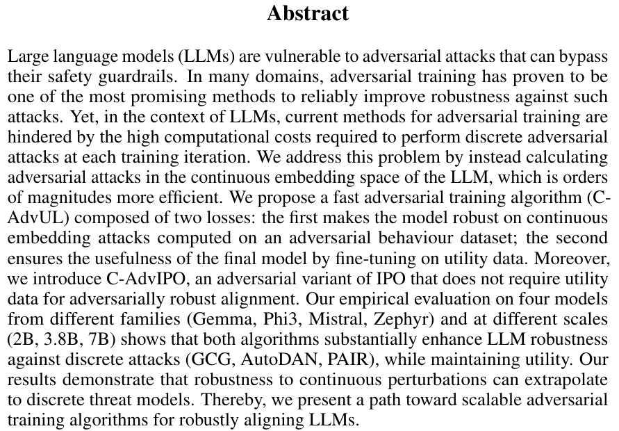 topofmlsafety's tweet photo. Efficient Adversarial Training in LLMs with Continuous Attacks

Proposes a method for LLM adversarial training which does not require expensive discrete optimization steps

https://t.co/MRNWQP7Rnz https://t.co/ISPrCXQHIw