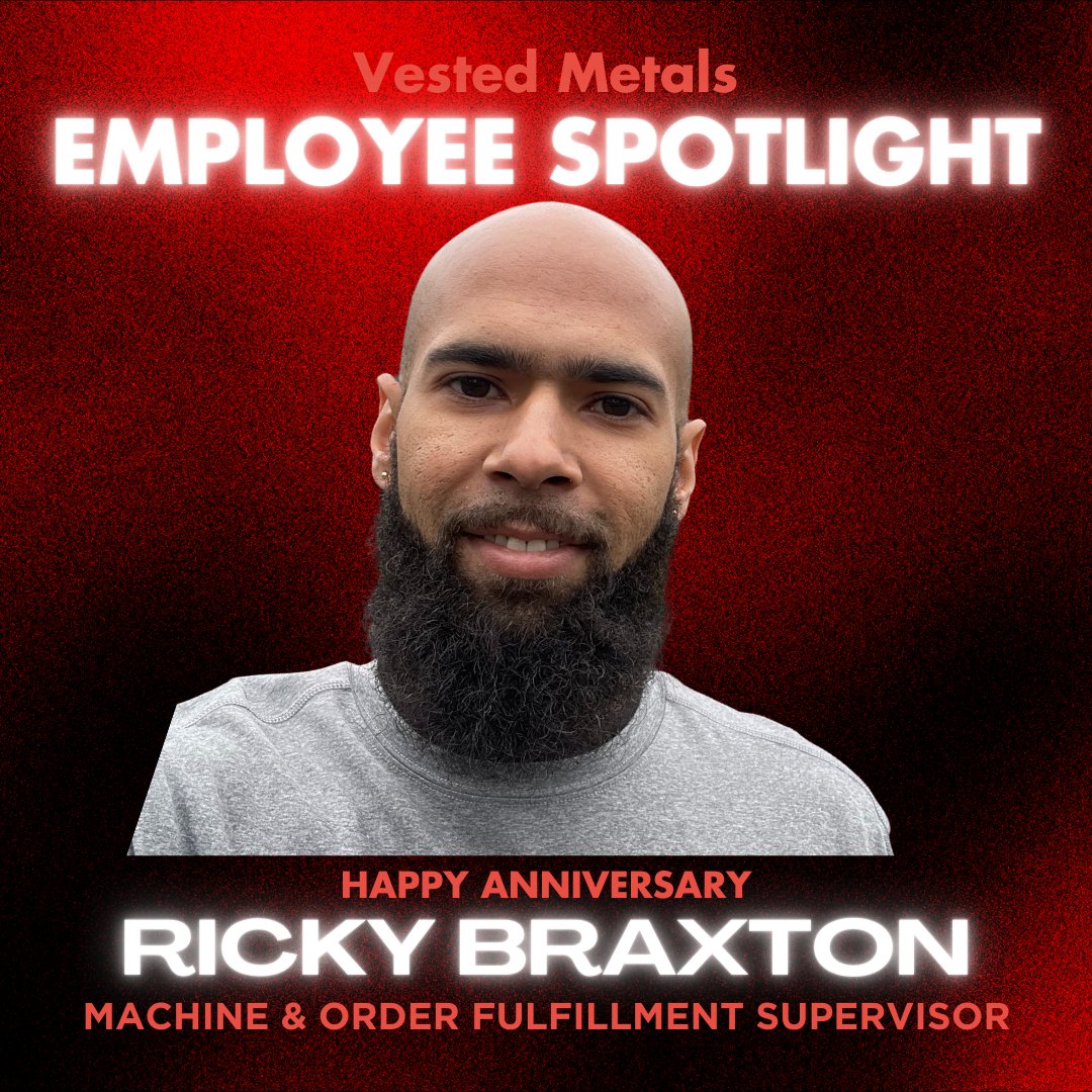 VestedMetalsInt's tweet image. Congrats to Ricky Braxton on his 3-Year Anniversary 🎉 As Production Supervisor at VMI, Ricky is responsible for doing pre-inspections on our machinery, prioritizing daily duties &amp;amp; working with our production team to ensure they have necessary supplies needed for the work ahead.