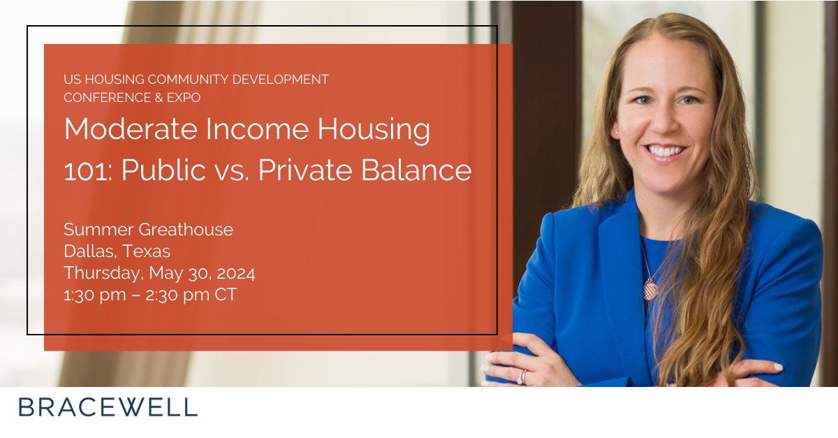 Attending the US Housing Community Development Conference and Expo in Dallas on 5/30?

Be sure to check out the affordable housing development discussion featuring Bracewell’s Summer Greathouse.

Sign up now: hubs.ly/Q02yBZ0Q0

#affordablehousing #publichousing