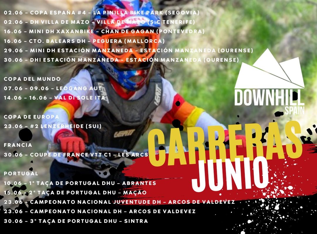 Vaya mes de junio nos espera. Os dejamos el listado de carreras, go go go. 

+info: downhillspain.com