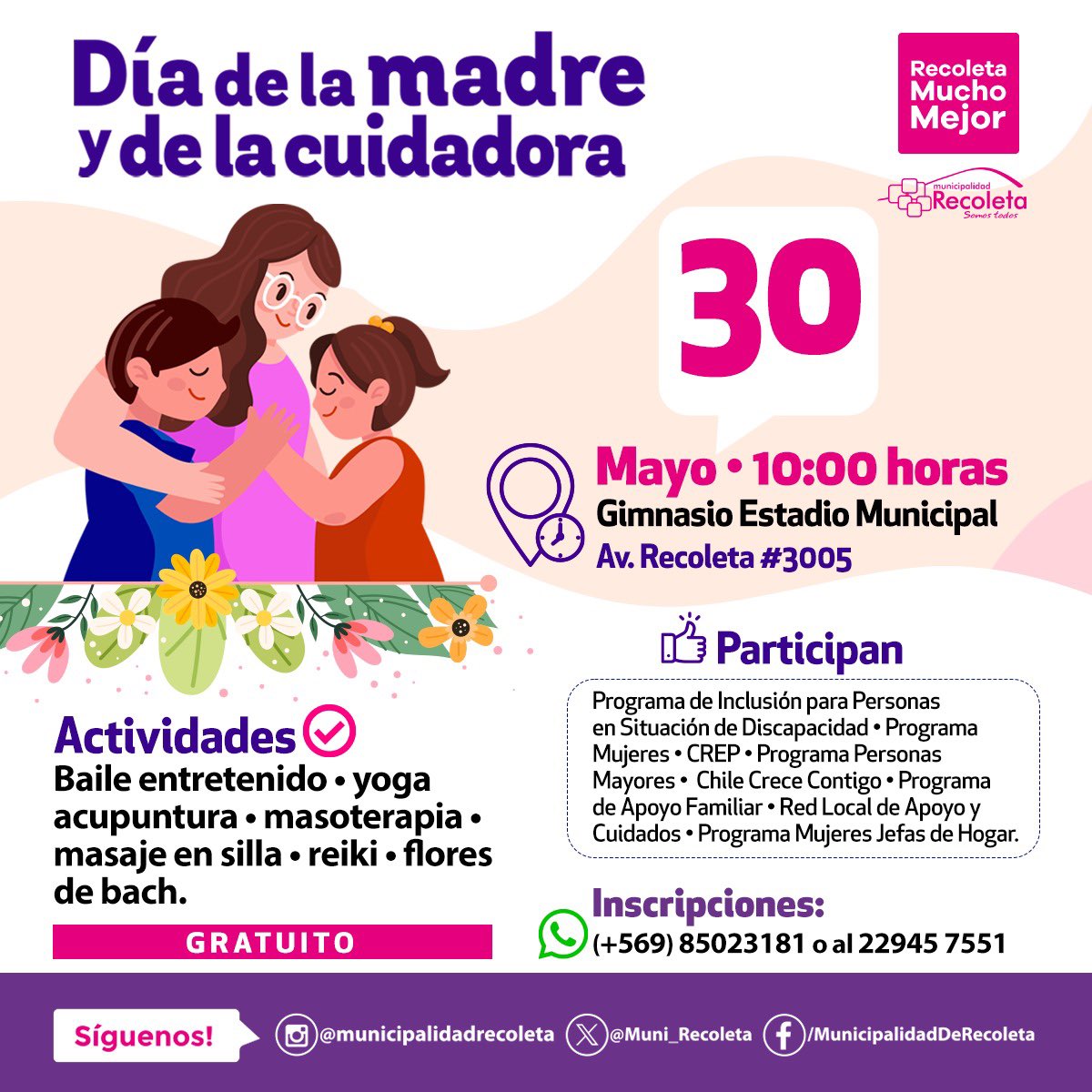 🤩 Vecinas/os! ℹ️ Este jueves 30 de mayo, se reagenda el “Día de la madre cuidadora” e invitamos a todas las madres que se dedican al cuidado a una jornada de relajación para celebrar su día! 🗓️✨ Les esperamos desde las 10:00 horas, en el Gimnasio Municipal de Recoleta‼️✨