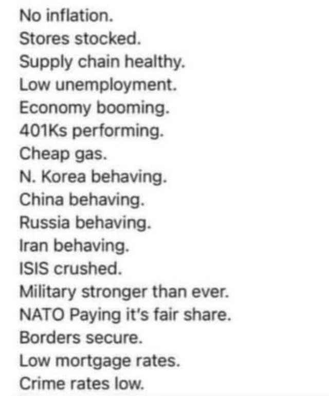 This is what we had under Trump. He created an economy that allowed all Americans to prosper and grow. He fought for America on the world stage. He did not allow other nations to take advantage because he is not bought by any nation. He kept the peace through strength. This is