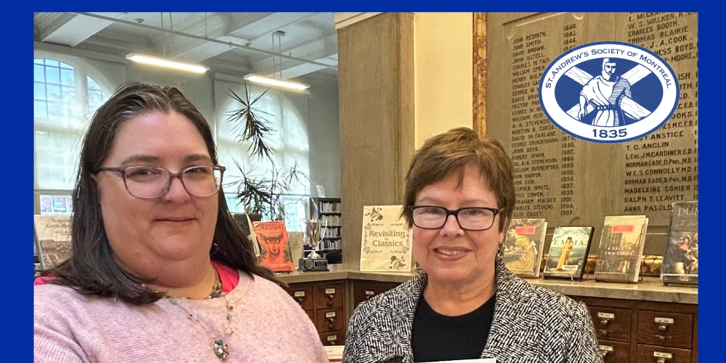 The SAS is pleased to support the Atwater Library and Computer Centre.

The centre fosters learning and community development. It traces its origins back to 1828 when the first mechanics' institute established in Edinburgh was formed in Montreal.

Photo:
Fiona Nanson
Lynn Verge