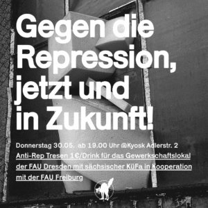 30.05. 19:00 - 22:00 | Kyosk #Freiburg Gegen die Repression, jetzt und in Zukunft! freiburg.fau.org/events/gegen-d…