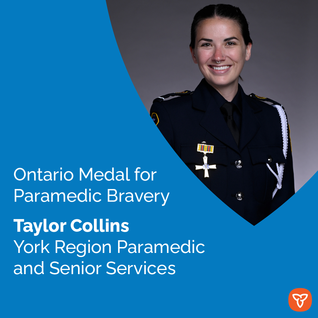 Congratulations to Taylor Collins from the York Region Paramedic and Senior Services on your Ontario Medal for #Paramedic Bravery.

Learn more about Taylor’s story: news.ontario.ca/en/backgrounde…