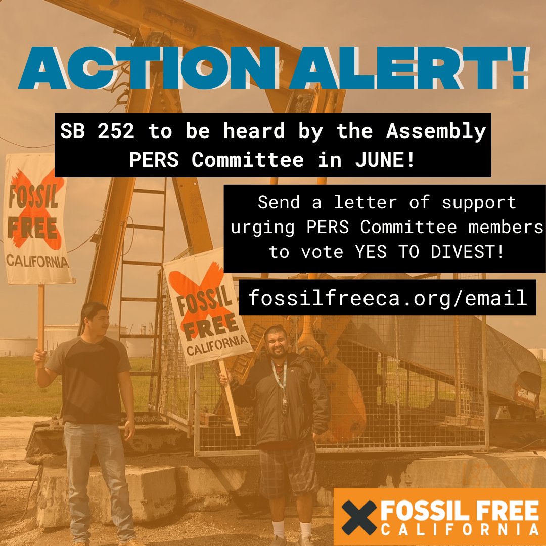 The State Assembly Public Employment and Retirement Committee will be heard SB252 in June! Send a letter to the PERS committee, urging their support for divestment of fossil fuels through SB252 TODAY at fossilfreeca.org/email #Divestment #SB252 #EnvironmentalJustice