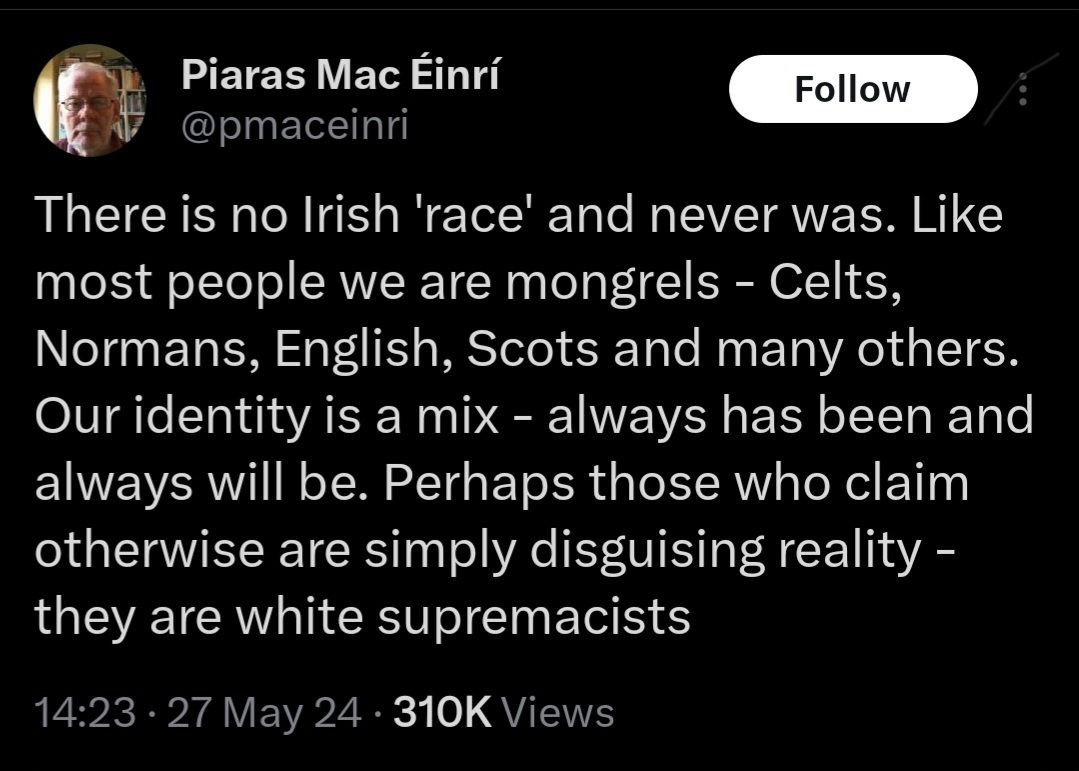 What's racist today? Today, being Irish is racist.