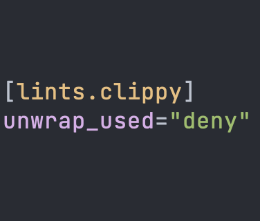 #rustlang not-so-hot take: unwrap_used and should be deny by default.