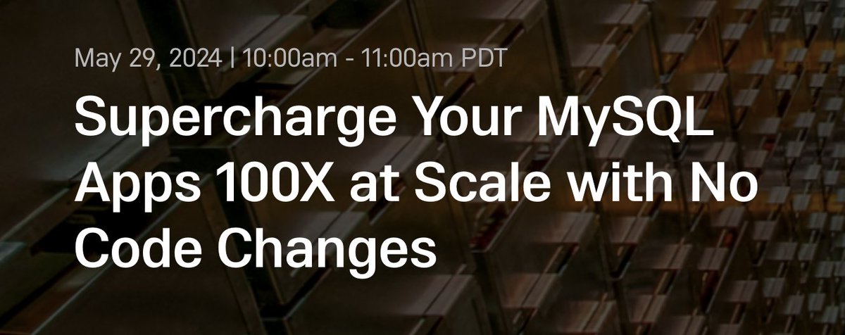 MySQL is all you need.

This is a FREE, live session about scaling MySQL applications 100x with no code changes.

Tomorrow, 10 am PDT

You'll learn how to optimize MySQL and a few key scaling strategies. You'll also learn from real-world examples.

RSVP: events.singlestore.com/webinar-superc…