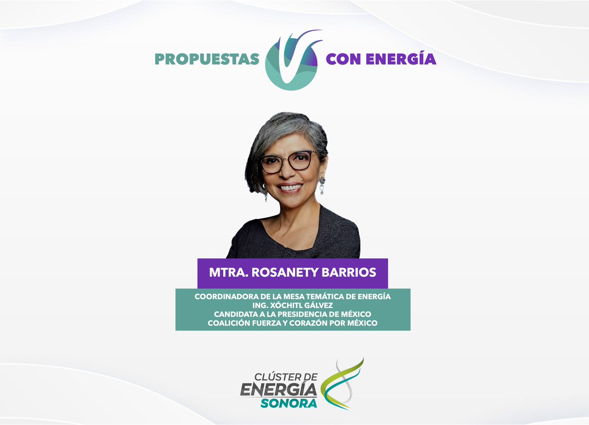 ClusterEnergiaS's tweet photo. Foro “Propuestas con Energía” con los coordinadores de energía de las candidaturas a la Presidencia de México.  El primer diálogo se desarrolló con la Mtra. Rosanety Barrios (@RosanetyBarrios) coordinadora de la Mesa de Energía de la candidata Xóchitl Gálvez (@XochitlGalvez). https://t.co/KlIs5vQAya