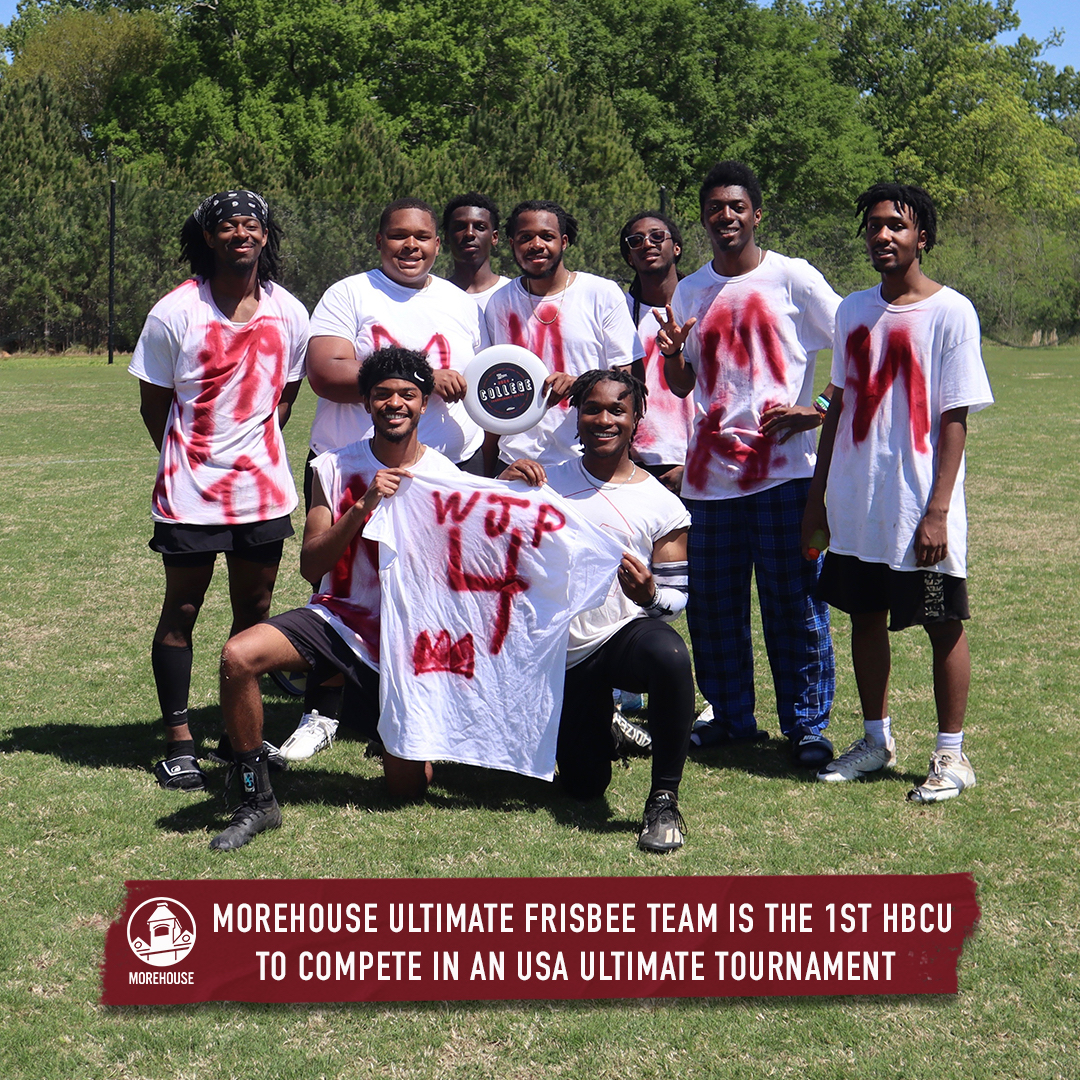 #MorehouseisEverywhere: The Morehouse College Ultimate Club is the first HBCU team and the second all-Black team in the history of the sport to compete in the D-III Southeast Regional Championship hosted by Berry College in Mount Berry, GA. #MorehouseUltimateFrisbee