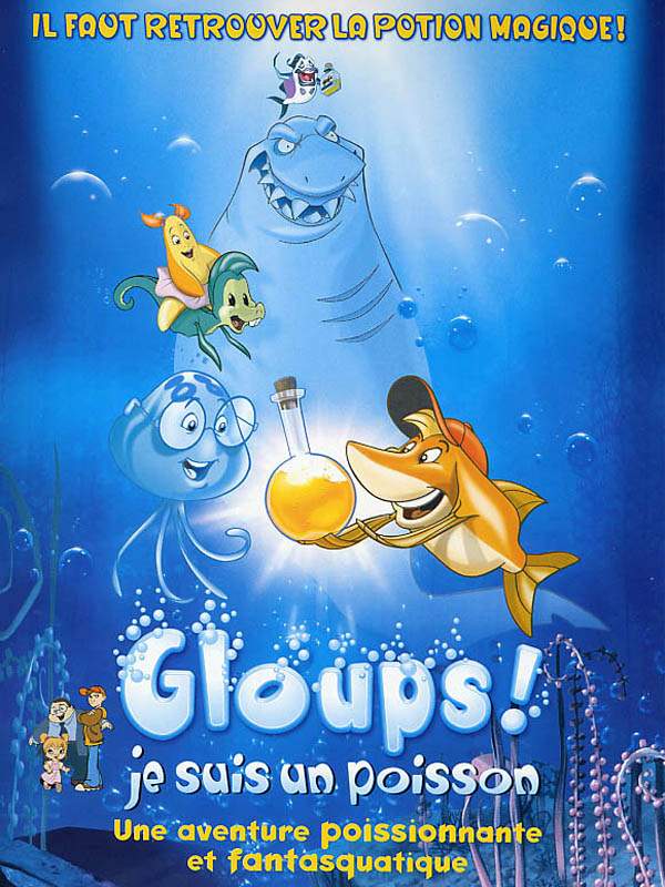 CES FILMS D'ANIMATION TROP PEU CONNUS - Jour 28
'Gloups ! Je suis un poisson'