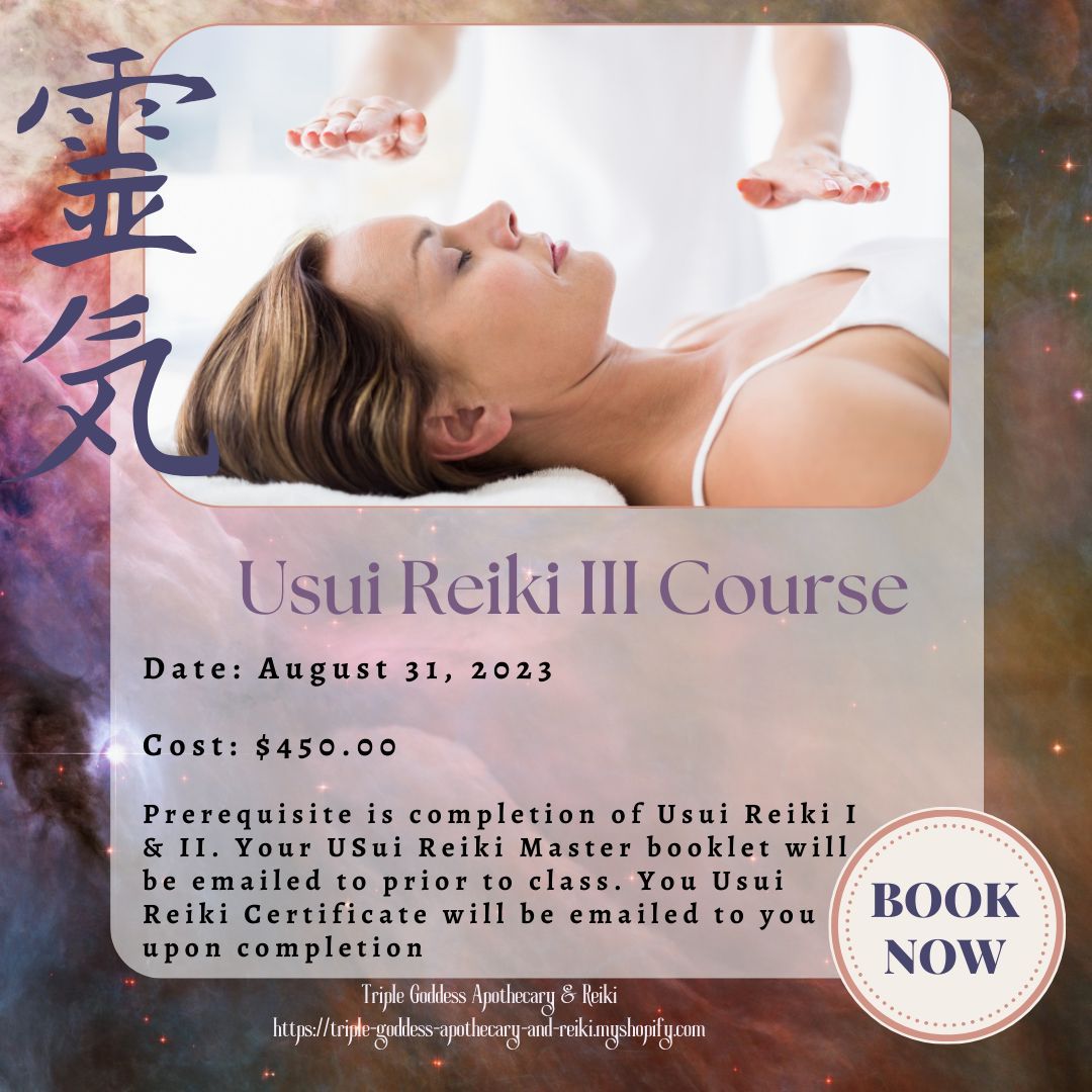 Usui Reiki III Certification register at 
Website: buff.ly/3OKfok6
Or
Eventbrite: buff.ly/3BsgfhW

#reiki #usuireiki #reikihealing #reikiclasses #triplegoddessapothecaryandreiki