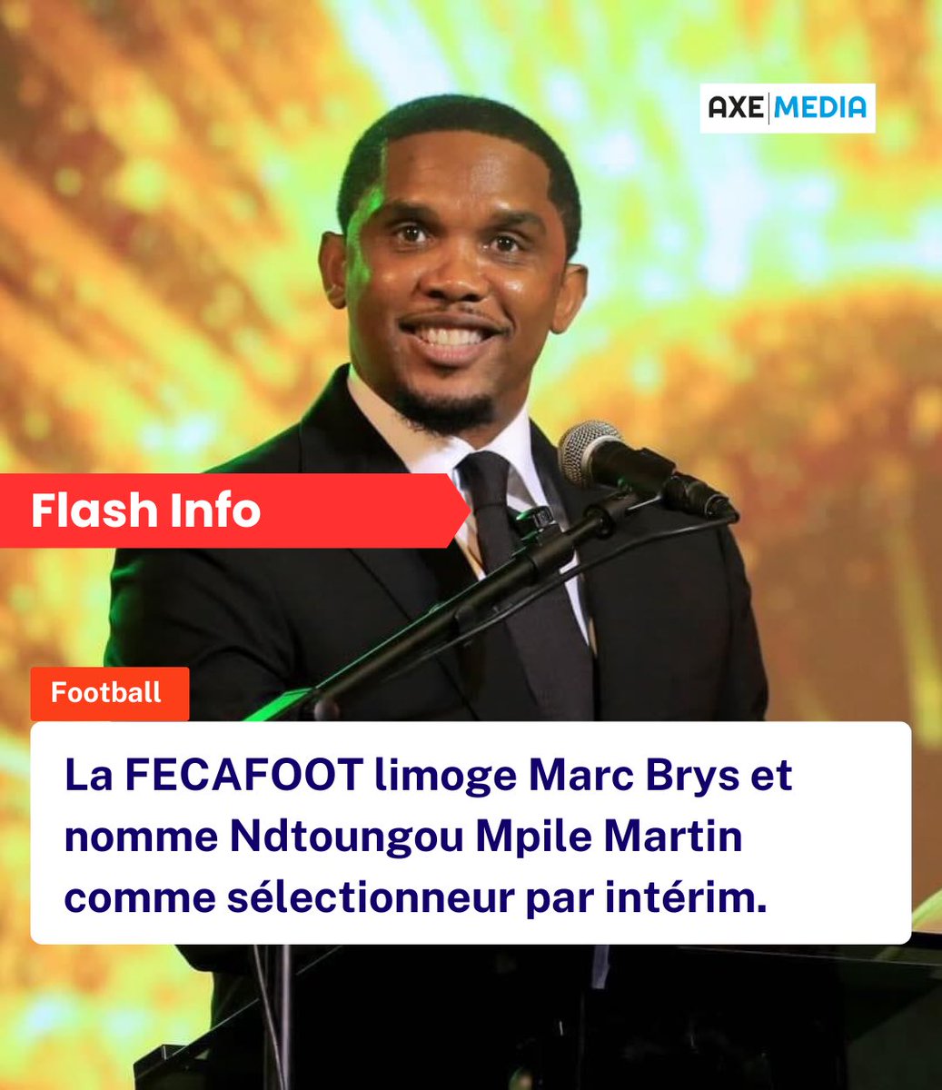 La FECAFOOT limoge Marc Brys et
nomme Ndtoungou Mpile Martin comme sélectionneur par intérim.

#fecafoot #samueletoo #marcbrys #lionsindomptables #cameroun