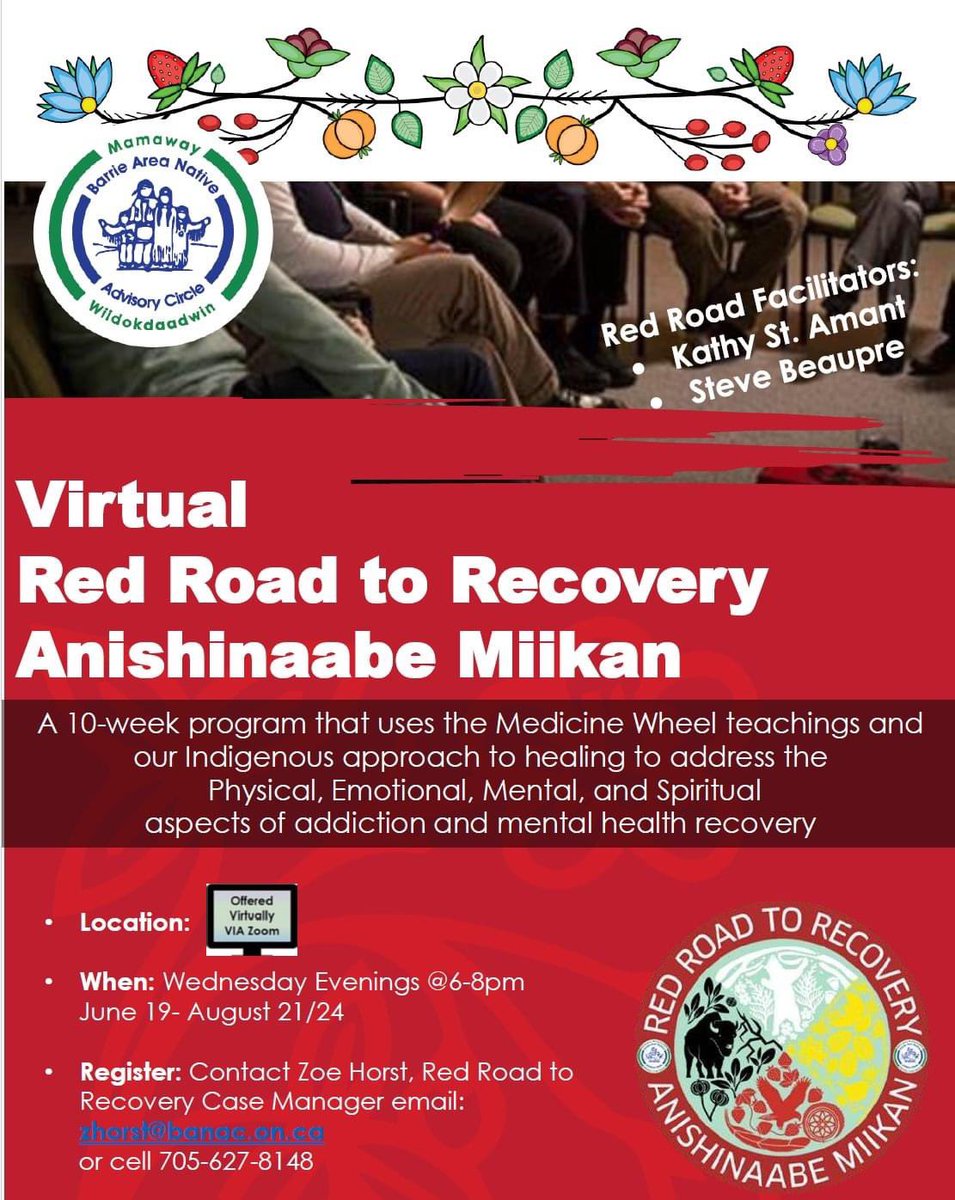 We are happy to announce the Red Road to Recovery will be offering an Open Virtual Group over Zoom. 1st session is Wed June 19 from 6-8pm, weekly for 10 weeks.

Please call or email Case Manager Zoe to be placed on the list, zhorst@banac.on.ca. Space is limited.