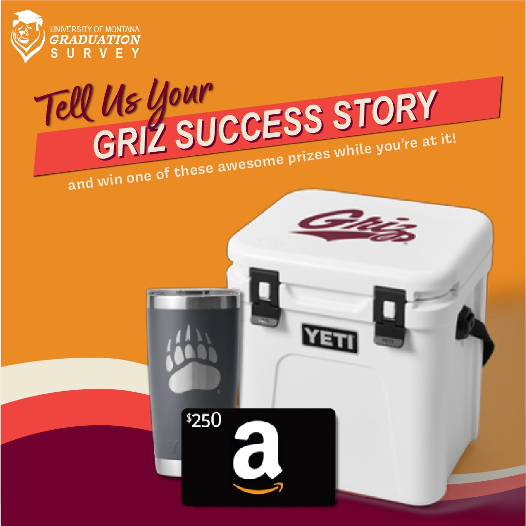 Haven't taken the UM Graduation Survey yet...there's still time! PLUS, by taking this survey, you'll be automatically entered to win some awesome prizes, including a YETI cooler or a $250 Amazon Gift card! Take the survey now at umt.edu/experiential-l…