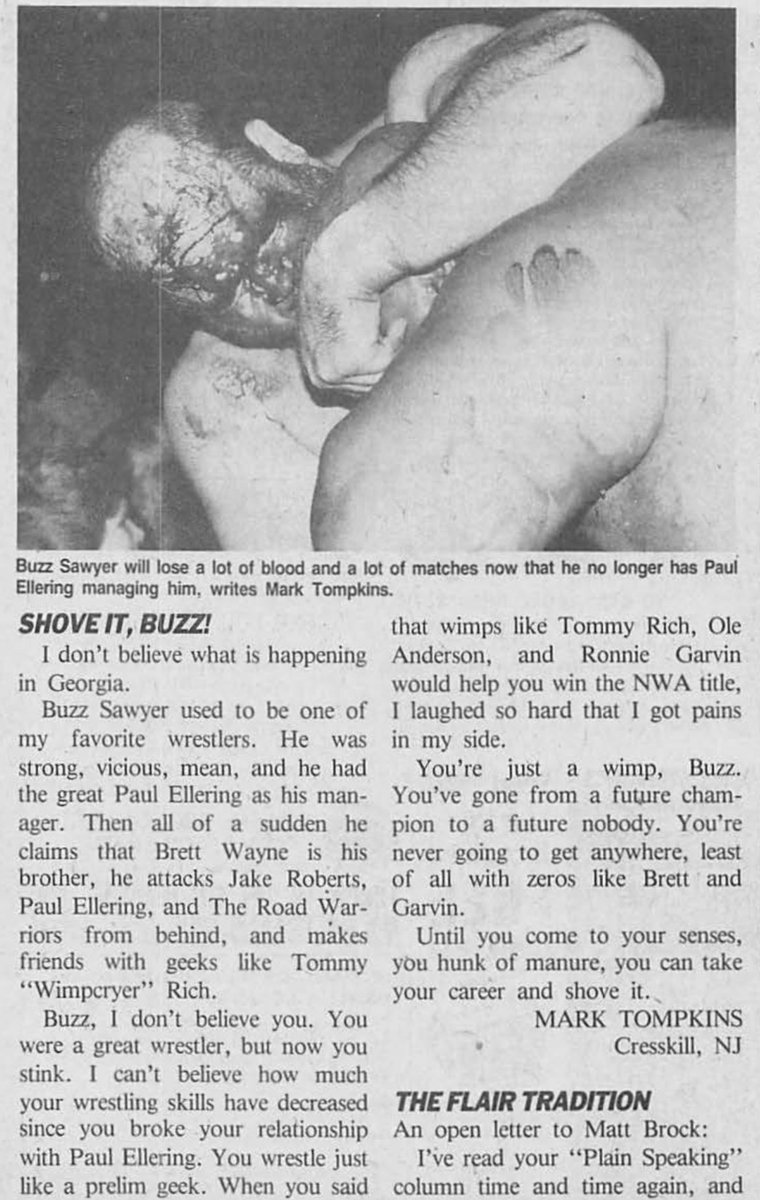 40 years ago in Inside Wrestling (May 1984), Mark Tompkins has some scathing words for Buzz Sawyer.  Not sure he’d have said it to Buzz’s face though…. Incidentally, Brett actually was Buzz’s real brother.