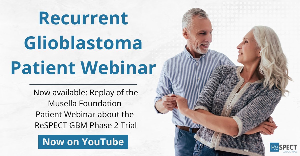 #ICYMI: Replay the #Glioblastoma Patient Webinar from last week, hosted by the Musella Foundation, which inld. info about the ReSPECT-GBM clinical trial w/ Q&A
Link: bit.ly/3WZe1Ck
More info: bit.ly/3WZ7SWv

#GBM #Patients #Caregivers #ClinicalTrial #BrainCancer