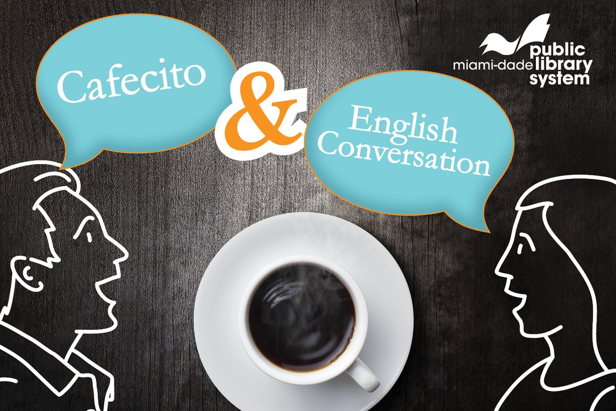 Practice your English conversation skills with other learners and native English speakers while enjoying a Cafecito this Thursday, May 30 at 4 p.m. at the Hialeah Gardens Branch Library. Register at spr.ly/6016enzEr.