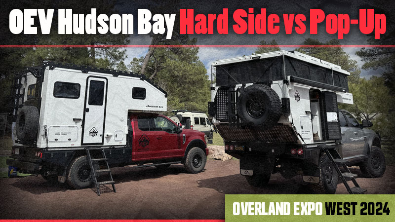 In a mind-blowing #truckcamper side-by-side, OEV put a Hudson Bay hard side right next to a Hudson Bay pop-up and let folks explore the same floor plan in completely different presentations.

Which would you choose – hard top or convertible?

truckcampermagazine.com/news/oev-hudso…