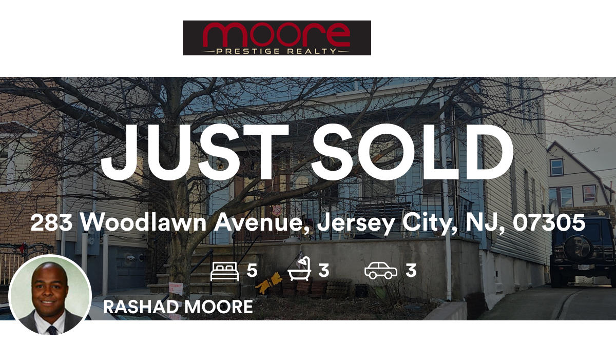RashadTMoore's tweet photo. 🛌 5 🛀 3 🚘 3
📍 283 Woodlawn Avenue, Jersey City, NJ, 07305

My latest sale on RateMyAgent.
 0451491
https://t.co/yuBPBUjskd

...
#ratemyagent #realestate #MOORE_PRESTIGE_REALTY https://t.co/yAKy0zPi2L