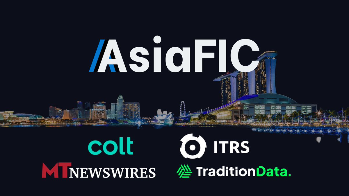 AsiaFIC 2024 has kicked off! Thank you to our Bronze Sponsors:
@Colt_Technology
@itrsgroup
@mtnewswires
Tradition Data