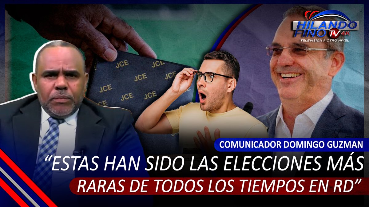 #HilandoFinoRedes | Comunicador Domingo Guzman: 'Estas han sido las #elecciones más raras de todos los #tiempos en rd'
.
VIDEO EN YOUTUBE👇:
youtu.be/uYktX-T6Tug
.
#HilandoFinoTV #LAVERDADDEBESERDICHA #política #elecciones #rd