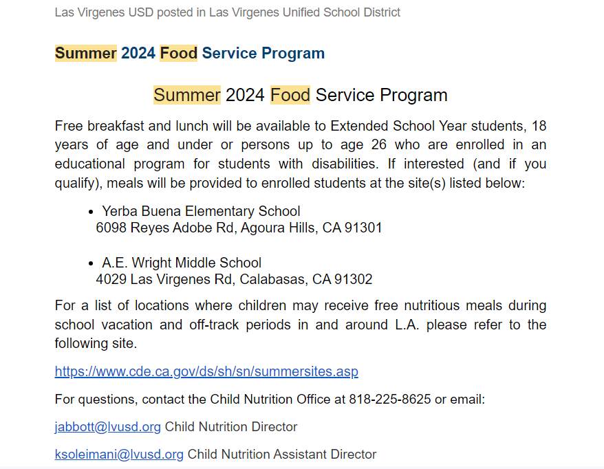 As the school year is coming to an end, students can still have access to free meals. For a list of locations where children may receive free nutritious meals during school vacation and off-track periods in and around L.A. please refer to cde.ca.gov/ds/sh/sn/summe…