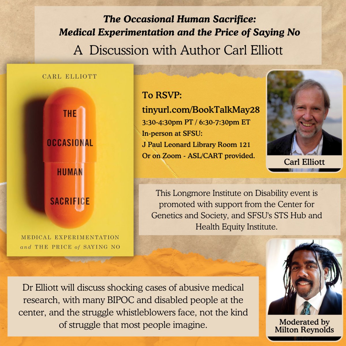 Please join us for this exciting event! Dr. Carl Elliott will discuss his new book, The Occasional Human Sacrifice: Medical Experimentation and the Price of Saying No. We will give away ten copies of the book to attendees! Learn more and register at tinyurl.com/BookTalkMay28