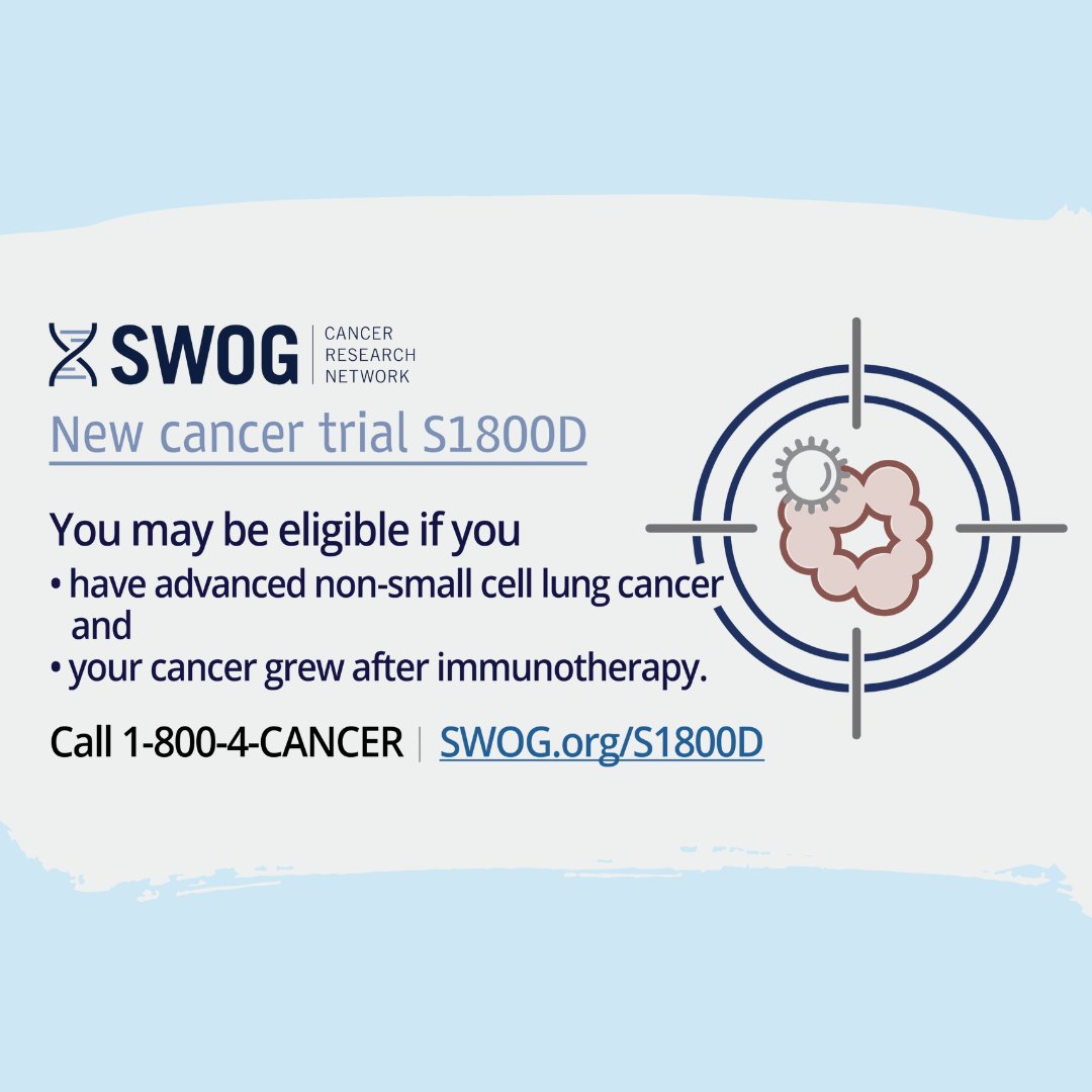 S1800D is a study for patients with advanced non-small cell #lungcancer. It compares usual treatment to treatment that combines 2 #immunotherapy drugs. It’s part of the @LungMAP #clinicaltrial. Learn more at SWOG.org/S1800D. Or call 1-800-4-CANCER. Ask about S1800D.