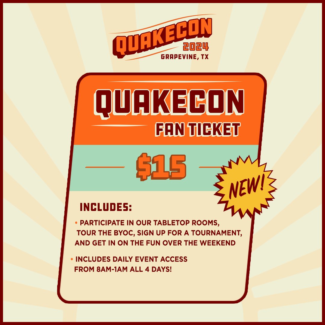 #QuakeCon BYOC tickets are all sold out, but don't fret: you can still grab a Fan Ticket and come hang out with us for four days of fun! beth.games/4bzSvZ3