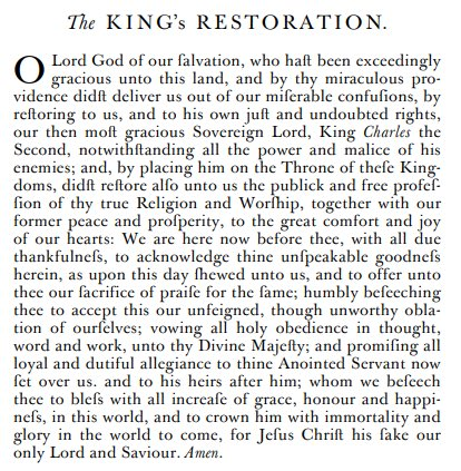 AustAnglican's tweet photo. 29 May: The King's Restoration “notwithstanding all the power and malice of his enemies” #OakApple #RoyalOak The State Services were removed from the BCP in 1859, but here are some collects for what was once a day "by Act of Parliament appointed to be for ever kept holy." https://t.co/v9gimZtkXw