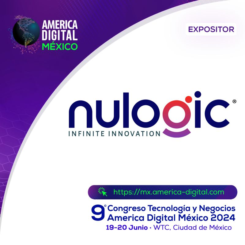 📣¡Bienvenido @Nu_Logic  al 9° Congreso #AmericaDigital México 2024!