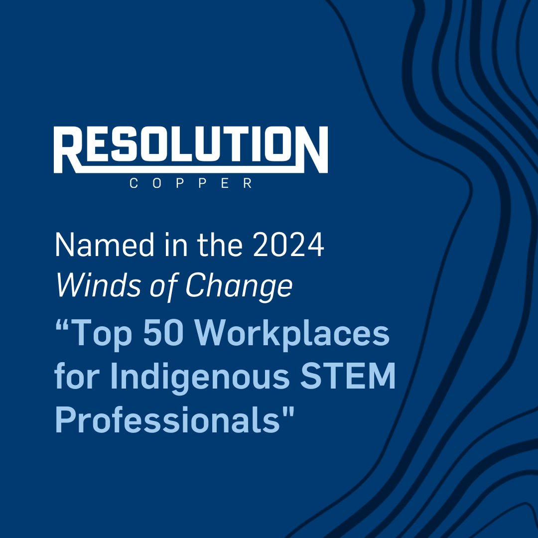 resolutioncu's tweet photo. 📣 Guess who was named one of the Top 50 workplaces for Indigenous STEM professionals by @AISES? You guessed it... RESOLUTION COPPER!

We are proud to be able to create #STEM job opportunities for local Native American tribe members. #Top50Workplaces #AISES https://t.co/wMOB6DkF3a